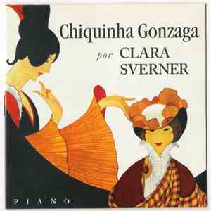 Clara Sverner - Chiquinha Gonzaga por Clara Sverner flac album
