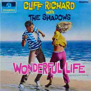 Cliff Richard And The Shadows - Wonderful Life flac album