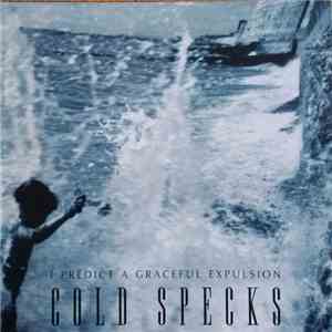 Cold Specks - I Predict A Graceful Expulsion flac album