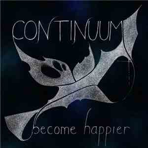 Continuum  - Become Happier flac album