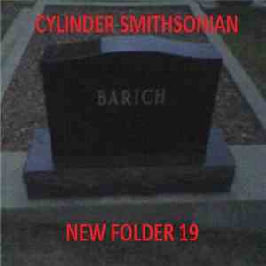 Cylinder SHITsonian - New Folder 19 flac album