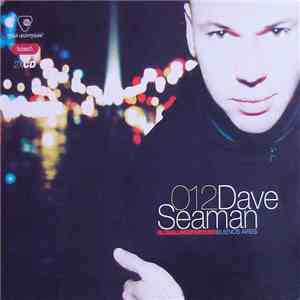 Dave Seaman - Global Underground 012: Buenos Aires flac album