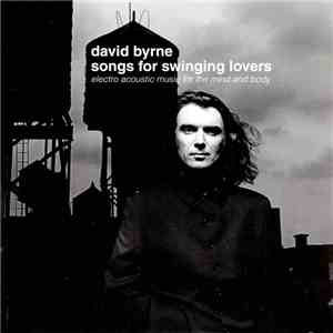 David Byrne - Songs For Swinging Lovers flac album