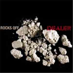 Dealer  - Rocks Off flac album