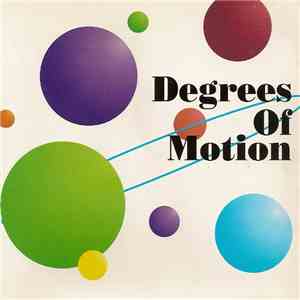 Degrees Of Motion - Degrees Of Motion flac album