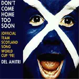 Del Amitri - Don't Come Home Too Soon flac album