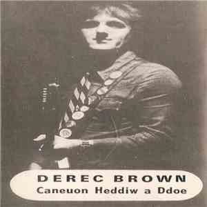 Derec Brown - Caneuon Heddiw A Ddoe flac album