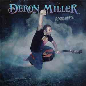 Deron Miller - Acoustified! flac album