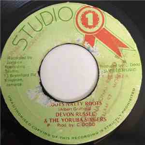 Devon Russel & The Yoruba Singers - Roots Natty Roots flac album