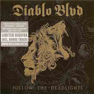 Diablo Blvd - Follow The Deadlights flac album