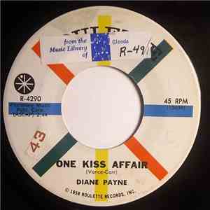 Diane Payne - One Kiss Affair / When You Came In My Heart flac album
