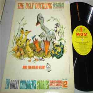 Dick Van Patten, Billy Mure, Sybil Trent, Rita Lloyd, Evelyn Juster, Jack Grimes, Gwen Davies, Jackson Beck, Danny Davis  - The Ugly Duckling/Goldilocks And The Three Bears/The Brementown Musicians flac album