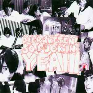 Die Raketen - So Fuckin' Yeah flac album
