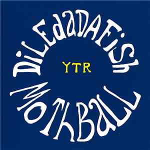 Diledadafish - Mothball flac album