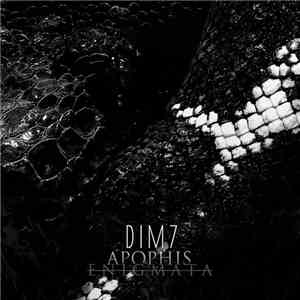 DIM7 - Apophis Enigmata flac album