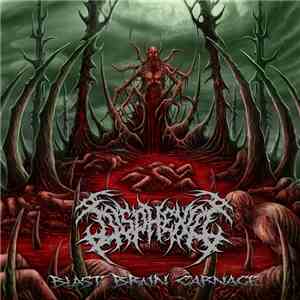 Disphexia - Blast Brain Carnage flac album