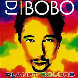 DJ BoBo - Planet Colors flac album