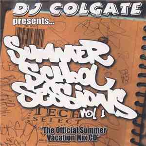 DJ Colgate - Summer School Sessions Vol 1 flac album