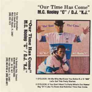 DJ KJ & MC Kooley C - Our Time Has Come flac album