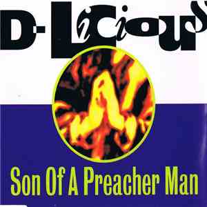 D-Licious - Son Of A Preacher Man flac album