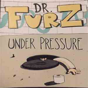 Dr. Furz - Under Pressure flac album