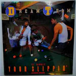 Dream Team - Your Slippin' (Extended Version) flac album