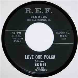 Eddie And The Slovenes - Love One Polka / Starlight Waltz flac album
