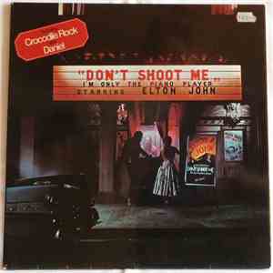 Elton John - Don't Shoot Me I'm Only The Piano Player flac album