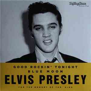 Elvis Presley - Good Rockin' Tonight / Blue Moon flac album