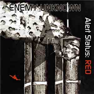 Enemy Unknown - Alert Status: Red flac album