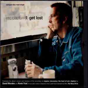 Eric Clapton - (I) Get Lost flac album