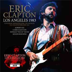 Eric Clapton - Los Angeles 1983 flac album