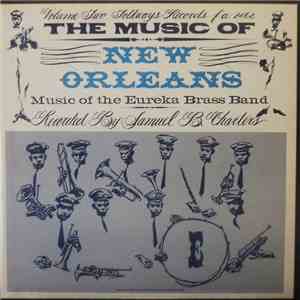 Eureka Brass Band - The Music Of New Orleans, Vol. 2: Music Of The Eureka Brass Band flac album
