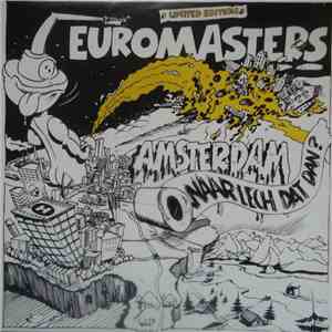 Euromasters - Amsterdam Waar Lech Dat Dan? flac album