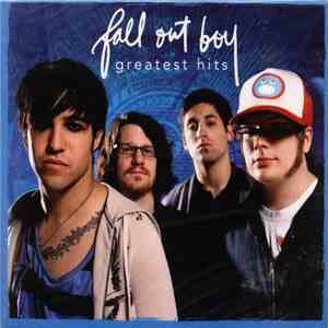 Fall Out Boy - Greatest Hits flac album