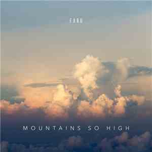 Faru  - Mountains So High flac album