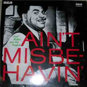 Fats Waller & His Rhythm - Ain't Misbehavin' flac album