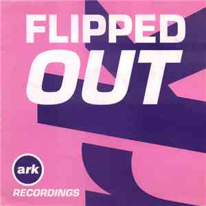 Flipped Out - Basstab / Love Bomb flac album