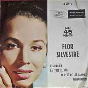 Flor Silvestre - Desolacion - Pa' Todo El Año / Al Peor De Los Caminos - Renunciacion flac album