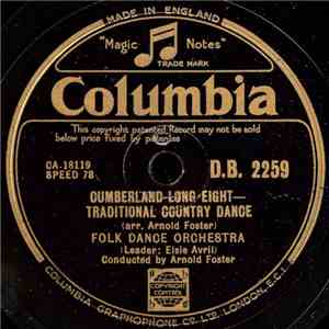 Folk Dance Orchestra Conducted By Arnold Foster - Cumberland Long Eight / Cumberland Square Eight flac album