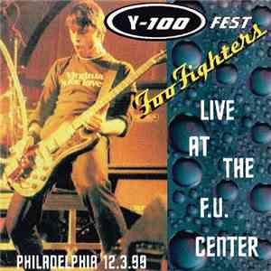 Foo Fighters - Y-100 Fest flac album