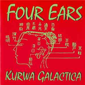 Four Ears - Kurwa Galactica flac album