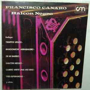 Francisco Canaro Y Su Orquesta Típica - Halcon Negro flac album