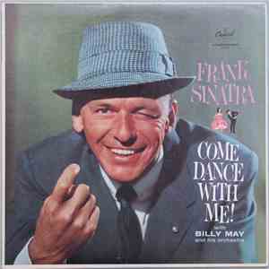 Frank Sinatra With Billy May And His Orchestra - Come Dance With Me! flac album