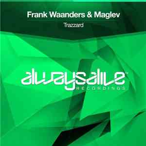 Frank Waanders & Maglev  - Trazzard flac album