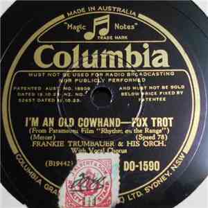 Frankie Trumbauer & His Orch. - I'm An Old Cowhand / Diga Diga Do flac album