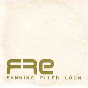 Fre  - Sanning Eller Lögn flac album