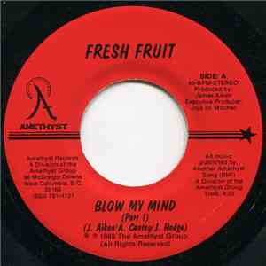 Fresh Fruit  - Blow My Mind flac album