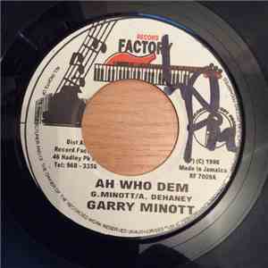 Garry Minott - Ah Who Dem flac album