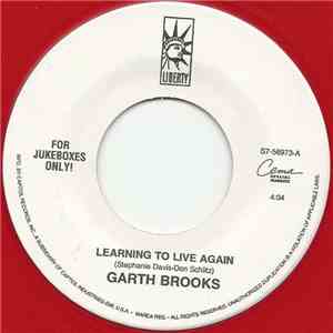 Garth Brooks - Learning To Live Again / Walking After Midnight flac album